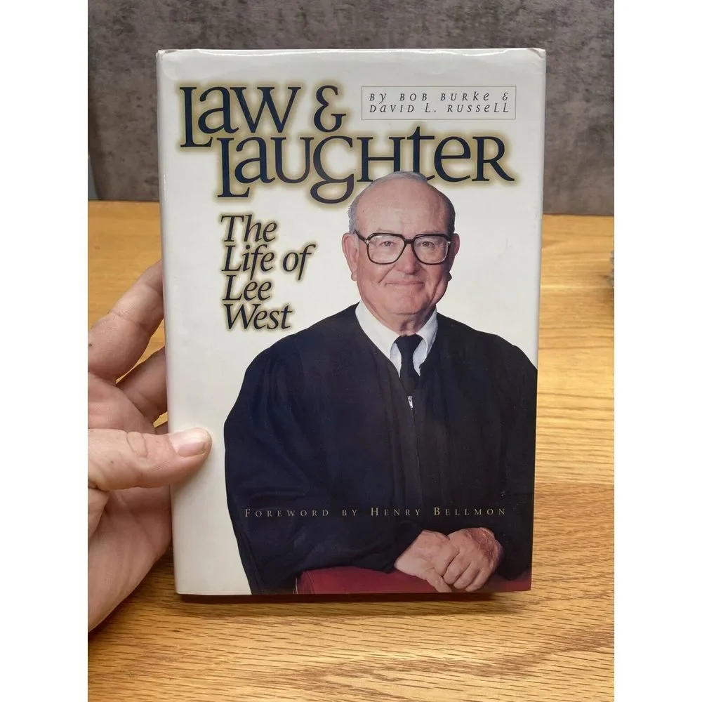 Law‎ & Laughter – The Life of Lee West 2002 Judge Oklahoma History